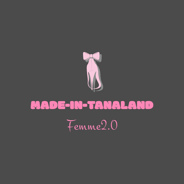 Made in tanaland